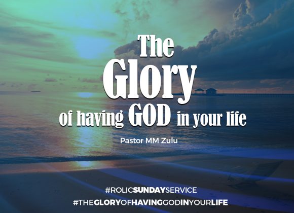 The Glory of having God in your life